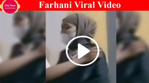 farhani leaks|Farhani Viral Video Unleashes Twitter & Telegram。